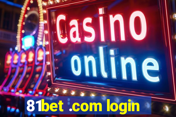 81bet .com login